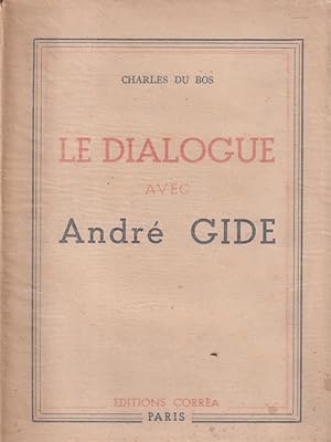 Imagen del vendedor de Le dialogue avec Andre' Gide a la venta por Librodifaccia