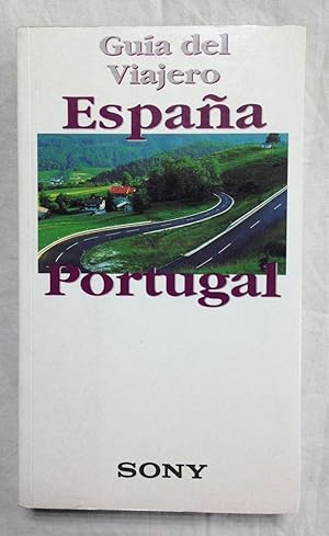 GUIA DEL VIAJERO. ESPAÑA Y PORTUGAL