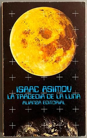 Imagen del vendedor de La tragedia de la Luna a la venta por Il Tuffatore
