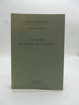 Bild des Verkufers fr Cronache di politica dei trasporti zum Verkauf von Coenobium Libreria antiquaria