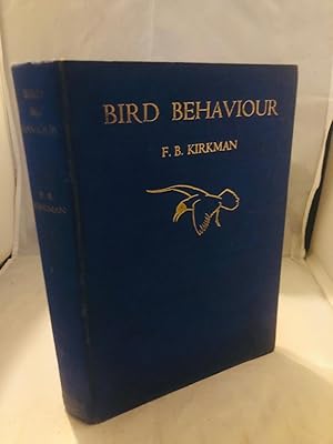 Imagen del vendedor de Bird Behaviour. A Contribution Based Chiefly on Study of the Black-Headed Gull. a la venta por Tilly's Bookshop