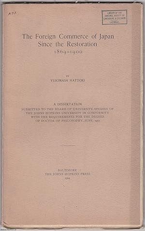 [1904] The Foreign Commerce of Japan Since the Restoration, 1869-1900.