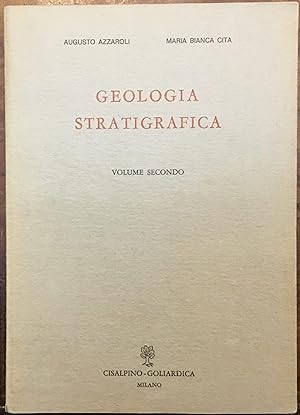 Geologia stratigrafica. Volume secondo