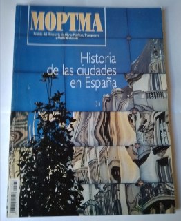 Bild des Verkufers fr Revista del Ministerio de Obras Pblicas, Transporte y Medio Ambiente. Historia de las ciudades de Espaa. zum Verkauf von La Leona LibreRa