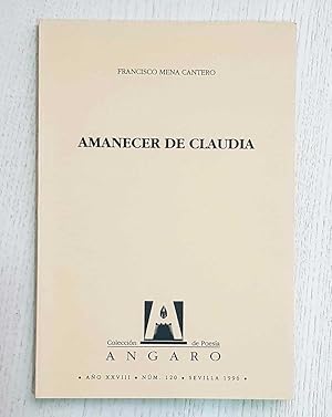 AMANECER DE CLAUDIA. (Col. de Poesía Angaro, nº 120 / Firmado por el autor)