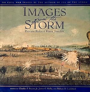 Images from the Storm: 300 Civil War Images by the Author of Eye of the Storm