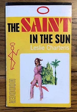 Seller image for The Saint in the Sun for sale by James M Pickard, ABA, ILAB, PBFA.