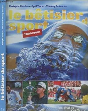 Image du vendeur pour Le btisier du sport 2000/2001 - Les photos les plus drles de l'histoire du sport mis en vente par Le-Livre