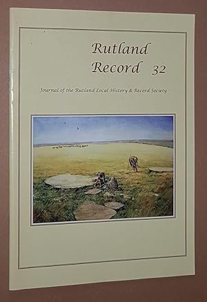 Seller image for Rutland Record 32: Journal of the Rutland Local History & Record Society for sale by Nigel Smith Books