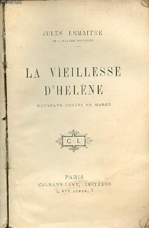 Image du vendeur pour La vieillesse d'Hlne - Nouveaux contes en marge. mis en vente par Le-Livre