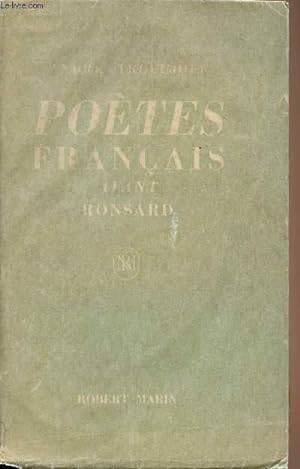 Imagen del vendedor de Potes franais avant Ronsard (Au jardin des muses franaises) a la venta por Le-Livre