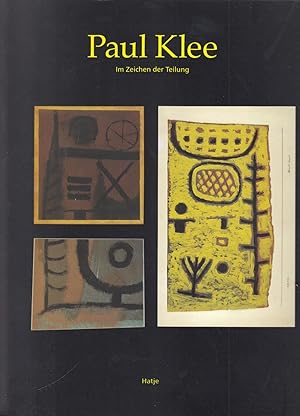 Seller image for Paul Klee. Im Zeichen Der Teilung for sale by Stefan Schuelke Fine Books