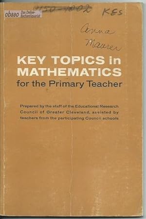 Imagen del vendedor de Key Topics in Mathematics for the Primary Teacher a la venta por obaao - Online-Buchantiquariat Ohlemann