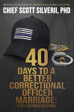 Immagine del venditore per 40 Days to a Better Correctional Officer Marriage venduto da GreatBookPrices
