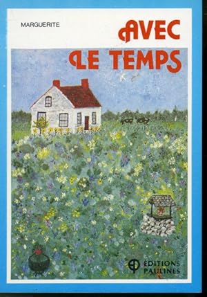 Seller image for Avec le temps for sale by Librairie Le Nord