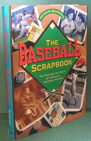 Seller image for The Baseball Scrapbook: The Man and the Magic of America's National Pastime for sale by Dearly Departed Books