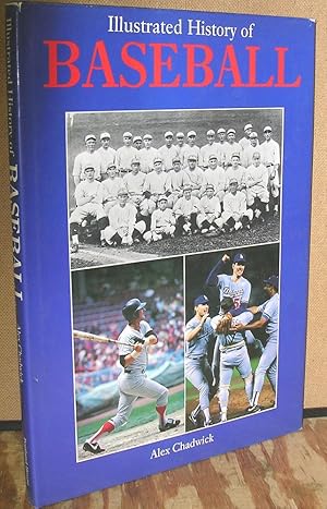 Seller image for Illustrated History of Baseball for sale by Dearly Departed Books