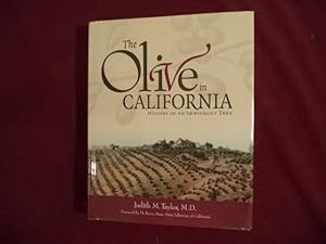 Seller image for The Olive in California. History of an Immigrant Tree. for sale by BookMine