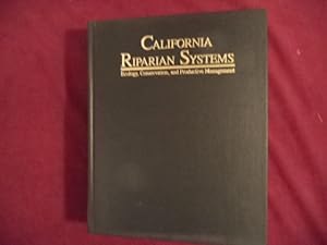 Bild des Verkufers fr California Riparian Systems. Ecology, Conservation, and Productive Management. zum Verkauf von BookMine