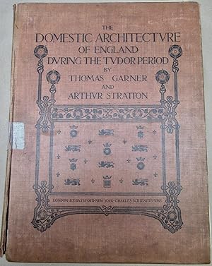 Imagen del vendedor de The Domestic Architecture of England During the Tudor Period a la venta por Antique Emporium