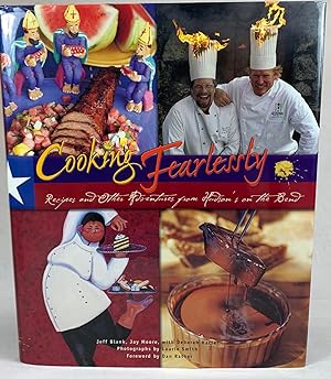 Seller image for Cooking Fearlessly: Recipes and Other Adventures from Hudson's on the Bend for sale by Frio Canyon Books