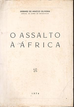 O ASSALTO À ÁFRICA