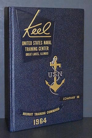 Keel: United States Naval Training Center Great Lakes, Illinois: Company 144 Recruit Training Com...