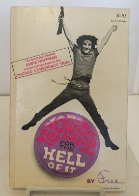 Seller image for Revolution For The Hell Of It for sale by S. Howlett-West Books (Member ABAA)