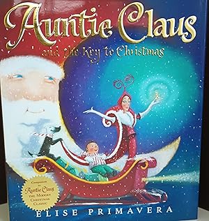 Auntie Claus and The Key to Christmas // FIRST EDITION //