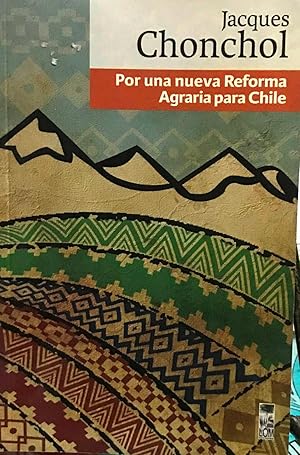 Image du vendeur pour Por una nueva Reforma Agraria para Chile mis en vente par Librera Monte Sarmiento