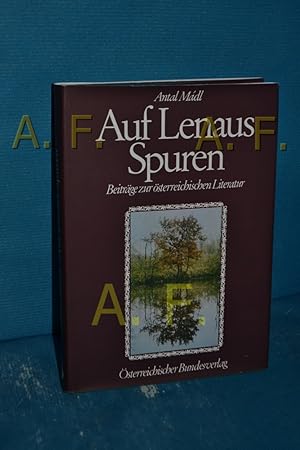 Bild des Verkufers fr Auf Lenaus Spuren : Beitr. zur sterr. Literatur zum Verkauf von Antiquarische Fundgrube e.U.