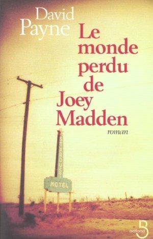 Image du vendeur pour Le monde perdu de Joey Madden mis en vente par Chapitre.com : livres et presse ancienne