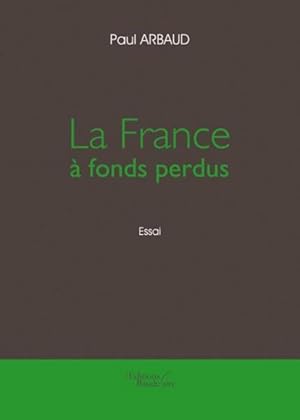 la France à fonds perdus