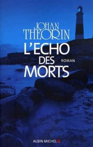 Seller image for L'cho des morts for sale by Chapitre.com : livres et presse ancienne