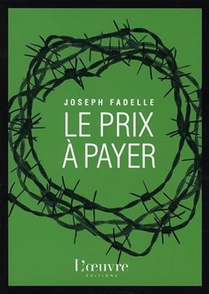 Image du vendeur pour Le prix  payer mis en vente par Chapitre.com : livres et presse ancienne