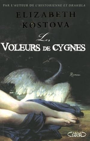 Bild des Verkufers fr Les voleurs de cygnes zum Verkauf von Chapitre.com : livres et presse ancienne