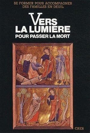 Vers la lumière