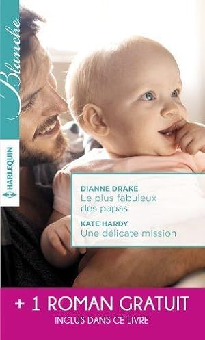 Immagine del venditore per le plus fabuleux des papas ; une dlicate mission ; la chance de Mia Latham venduto da Chapitre.com : livres et presse ancienne