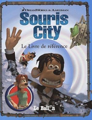 SOURIS CITY ; LE LIVRE DE REFERENCE