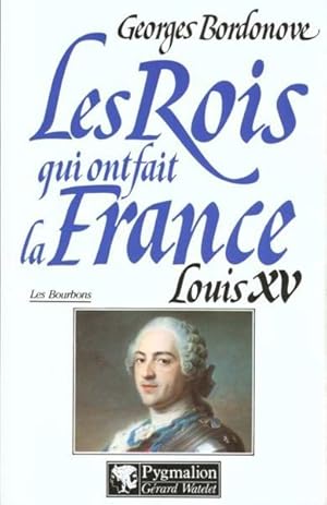 Image du vendeur pour louis xv br mis en vente par Chapitre.com : livres et presse ancienne