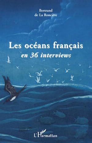 Les océans français en 36 interviews