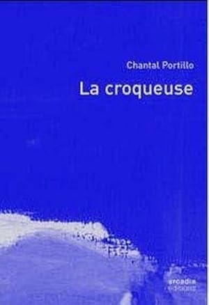 Bild des Verkufers fr La croqueuse zum Verkauf von Chapitre.com : livres et presse ancienne