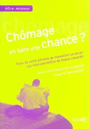 Seller image for Chmage en faire une chance ? for sale by Chapitre.com : livres et presse ancienne
