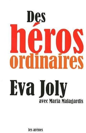 Seller image for Des hros ordinaires for sale by Chapitre.com : livres et presse ancienne