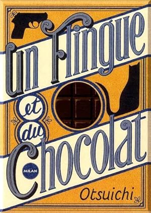 Bild des Verkufers fr Un flingue et du chocolat zum Verkauf von Chapitre.com : livres et presse ancienne