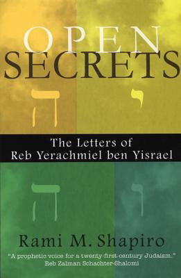 Immagine del venditore per Open Secrets: The Letters of Reb Yerachmiel Ben Yisrael (Paperback or Softback) venduto da BargainBookStores