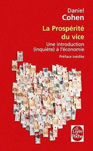 la prospérité du vice ; une introduction (inquiète) à l'économie