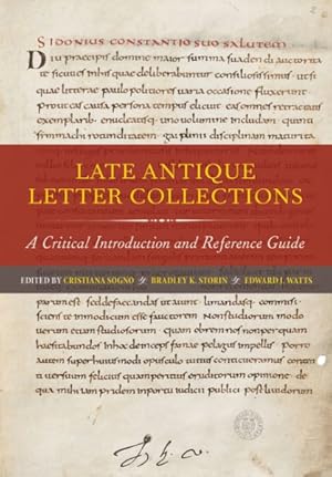 Seller image for Late Antique Letter Collections : A Critical Introduction and Reference Guide for sale by GreatBookPrices