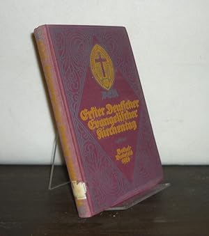 Verhandlungen des ersten Deutschen Evangelischen Kirchentages 1924, Bethel-Bielefeld 14. bis 17. ...