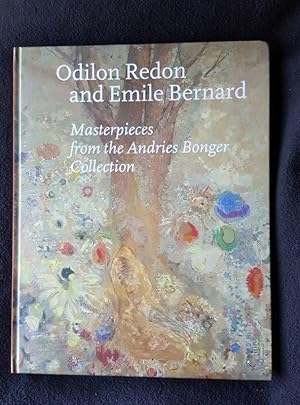 Odilon Redon and Emile Bernard : masterpieces from the Andries Bonger Collection